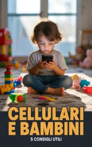 Cellulari e bambini